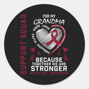 Burgundy Sickle Cell Awareness Items Grandma Suppo Classic Round Sticker