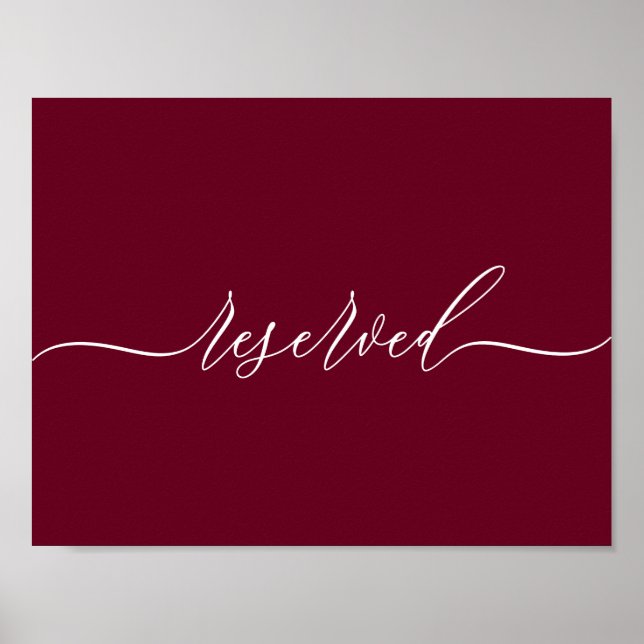Burgundy Simple Unique Reserved Poster (Front)