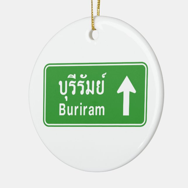 Buriram Ahead ⚠ Thai Highway Traffic Sign ⚠ Ceramic Tree Decoration (Left)