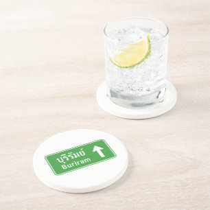 Buriram Ahead ⚠ Thai Highway Traffic Sign ⚠ Coaster