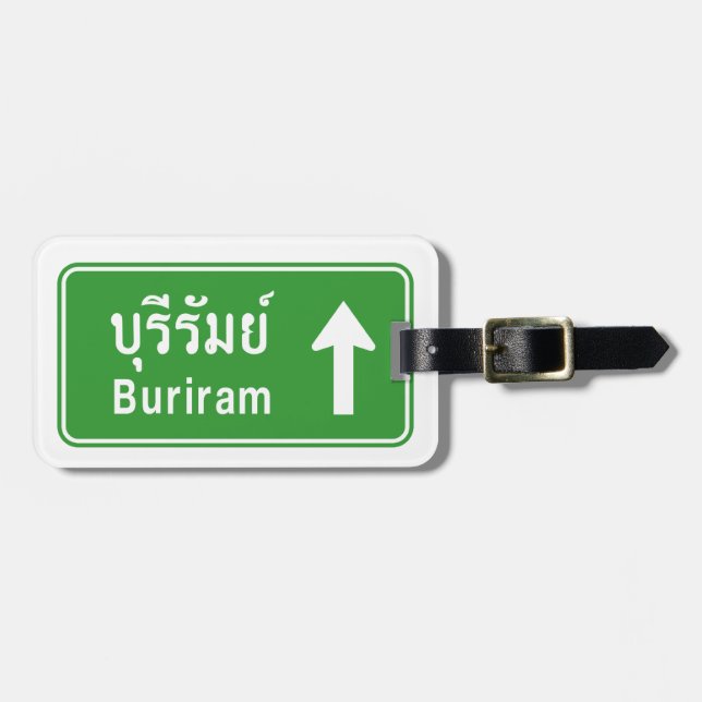 Buriram Ahead ⚠ Thai Highway Traffic Sign ⚠ Luggage Tag (Front Horizontal)
