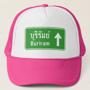 Buriram Ahead ⚠ Thai Highway Traffic Sign ⚠ Trucker Hat