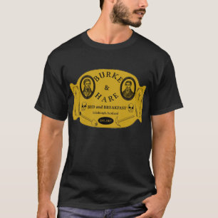 Burke and Hare bed and breakfast T-Shirt