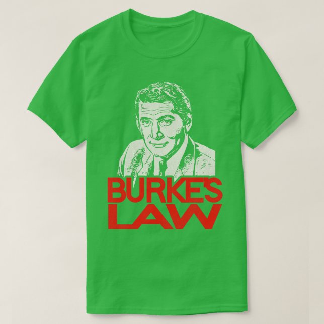 Burkes Law T-Shirt (Design Front)