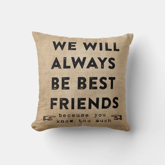 Burlap Best Friends Forever Funny Cushion (Front)