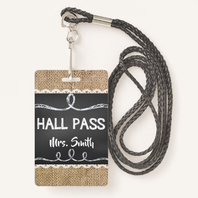 Burlap & Chalk Teacher Hall Pass for Classroom ID Badge (Front with Lanyard)