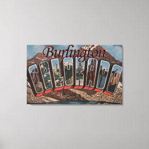 Burlington, Colorado - Large Letter Scenes Canvas Print