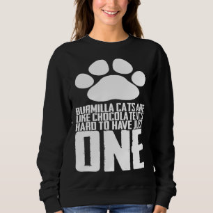 Burmilla  Burmilla cat  Burmilla mom  1 Sweatshirt