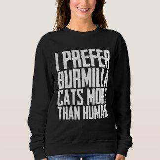 Burmilla kitten Burmilla mom Burmilla father Sweatshirt