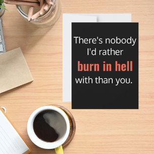 Burn in Hell Best Friend Funny Birthday Card