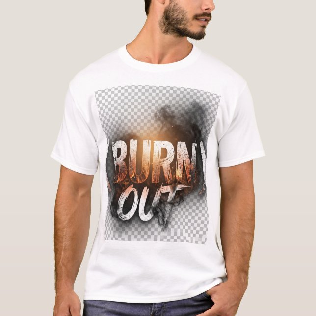 BURN OUT | Burnout Recovery  T-Shirt (Front)