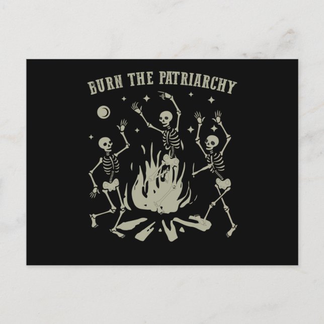 Burn The Patriarchy Spooky Feminist Skeletons Postcard (Front)