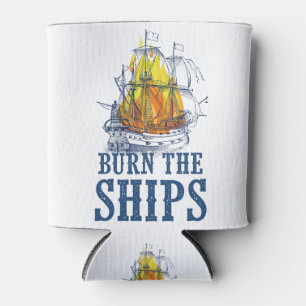 Burn the ships, For King and Country fan art Can Cooler