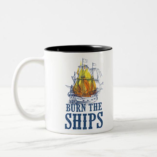 Burn the ships, For King and Country fan art Two-Tone Coffee Mug (Left)