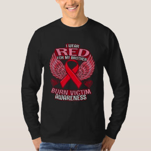 Burn Victim Awareness Brother Support Ribbon T-Shirt