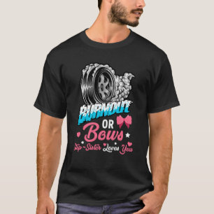 Burnout or Bows Gender Reveal Baby Announcement St T-Shirt