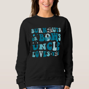 Burnouts or Bows Gender Reveal Baby Party Announce Sweatshirt