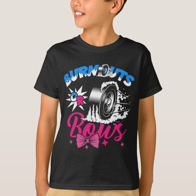 Burnouts or Bows Gender Reveal Baby Party Announce T-Shirt (Front)
