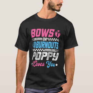 Burnouts Or Bows Gender Reveal Party Announcement  T-Shirt