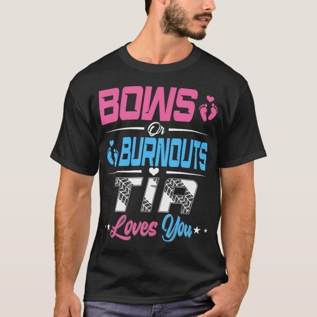 Burnouts Or Bows Gender Reveal Party Announcement  T-Shirt (Front)