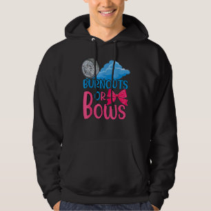 Burnouts Or Bows Gender Reveal Party Idea For Mum Hoodie