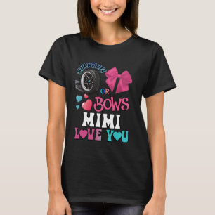 Burnouts or Bows Mimi Loves You Gender Reveal Part T-Shirt