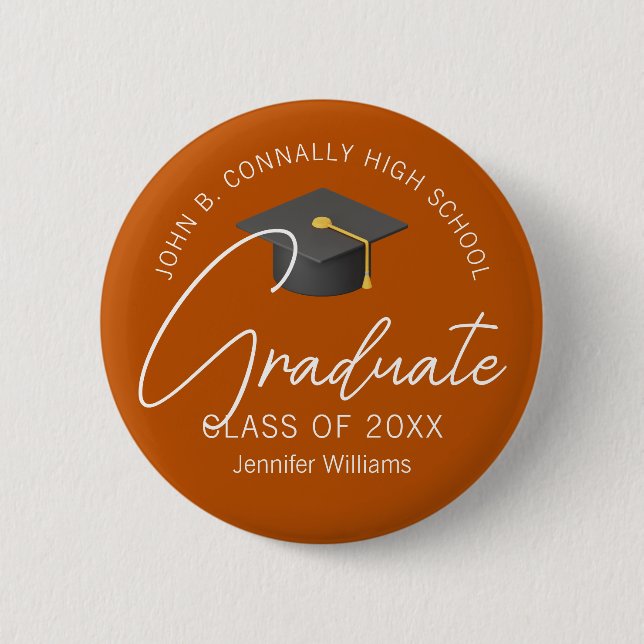 Burnt Orange Graduate Custom 2025 Graduation Party 6 Cm Round Badge (Front)