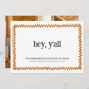 Burnt Orange Hey Y'all - Moved to Texas Announcement