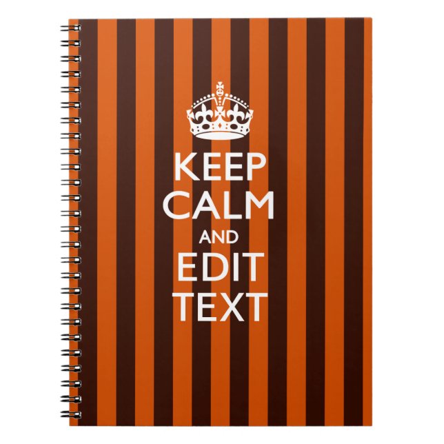 Burnt Orange Personalise This Keep Calm Accent Spiral Notebook (Front)
