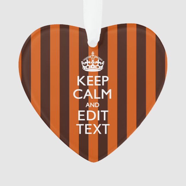 Burnt Orange Personalise This Keep Calm Decor Ornament (Front)