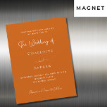 Burnt orange script luxury wedding magnetic invitation<br><div class="desc">Burnt orange coloured background.  Personalise and add your names and the details. White text. 
Back: burnt orange background.</div>