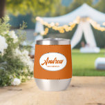 Burnt Orange Stylised Name Wedding Groomsman<br><div class="desc">Gift your wedding groomsman with this trendy and personalised, stainless steel wine tumbler with his name in stylised script inside a white, oval design. Background colour and script is a burnt orange. Personalise your wine tumbler by editing and replacing name with desired name. Available in many, popular wedding colour schemes....</div>