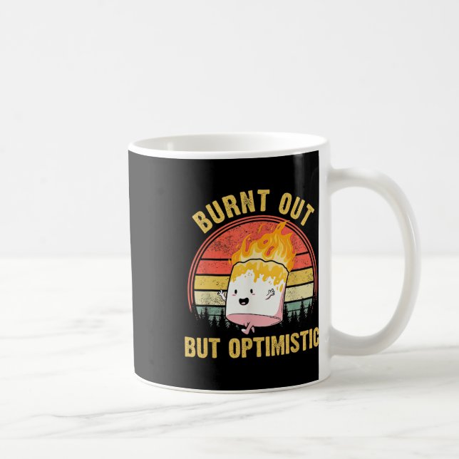 Burnt Out But Optimistic Cute Marshmallow For Camp Coffee Mug (Right)