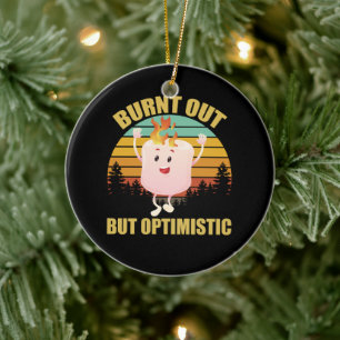Burnt Out But Optimistic Marshmellow Camping Retro Ceramic Tree Decoration