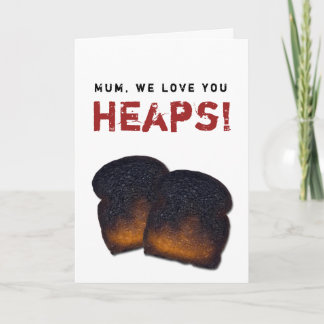 Burnt toast Mother’s Day card
