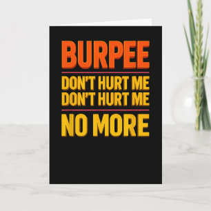 Burpee Don't Hurt Me Funny Fitness 90s Workout Bol Card