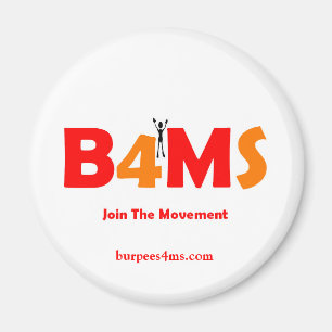 Burpees 4 MS Magnet