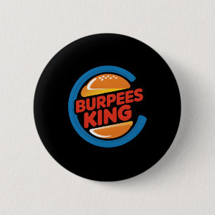 Burpees King Cardio Gym Bodybuilding Burger Lover 6 Cm Round Badge
