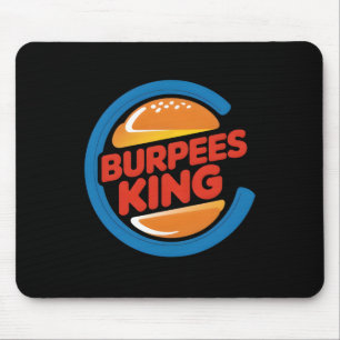Burpees King Cardio Gym Bodybuilding Burger Lover  Mouse Pad