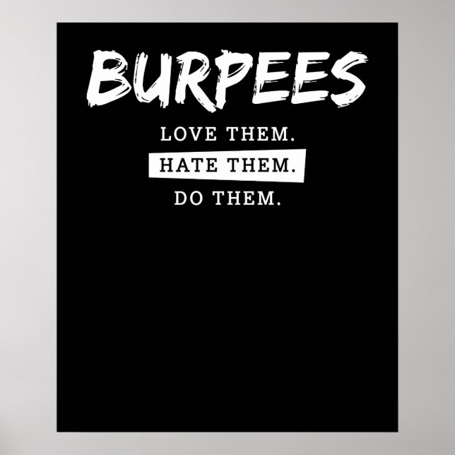 Burpees Love Them Hate Them Do Them Funny Poster (Front)