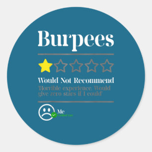Burpees Not Recommend Star Rating Classic Round Sticker