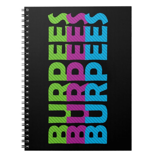 Burpees Spiral Notebook (Front)