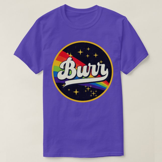 Burr Rainbow In Space Vintage Style T-Shirt (Design Front)