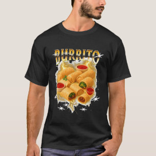 Burrito Lover Mexican Cuisine Food Foodie Meet Me T-Shirt