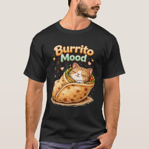 Burrito Mood Kawaii Cat Purrito Illustration. T-Shirt