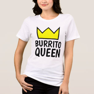 BURRITO QUEEN T-shirts