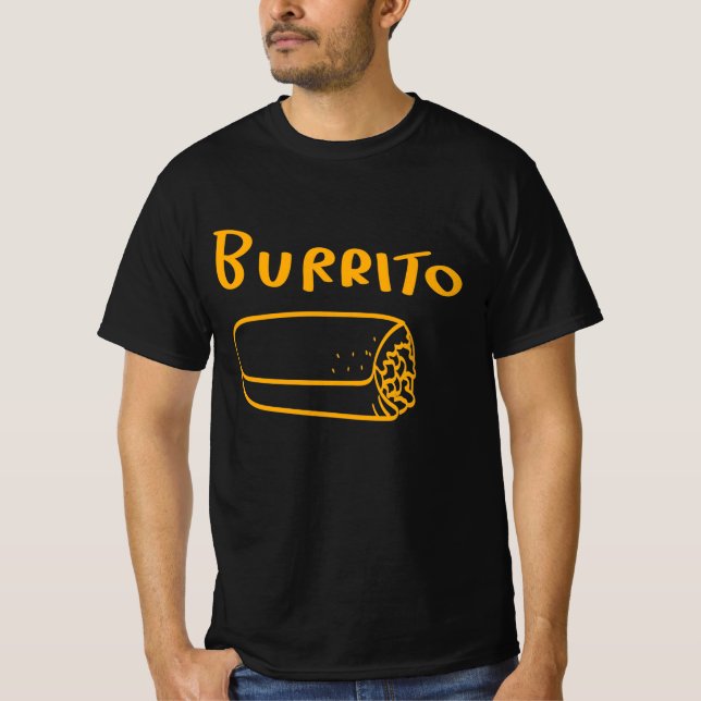 Burrito Taco Taquito T-Shirt (Front)