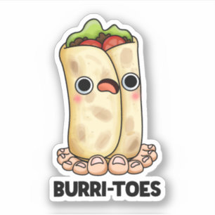 Burritoes Funny Burrito Pun