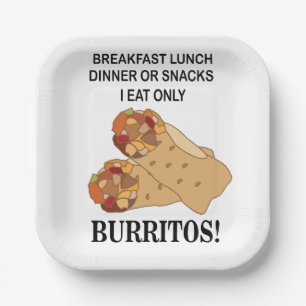 Burritos I Eat Only Burrito Party Paper Plate
