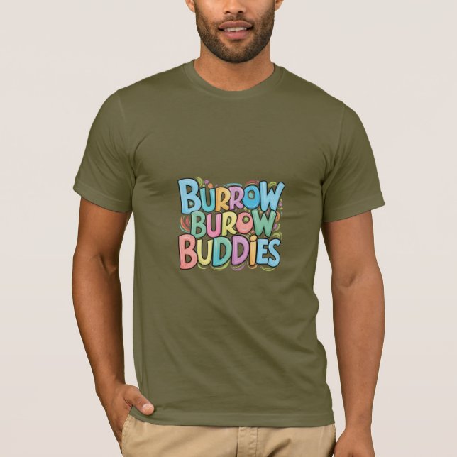 Burrow Buddies T-Shirt (Front)